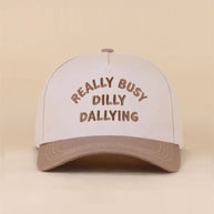Really Busy Dilly Dallying Two Tone Snapback Hat