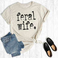 Feral Wife Graphic T-Shirt