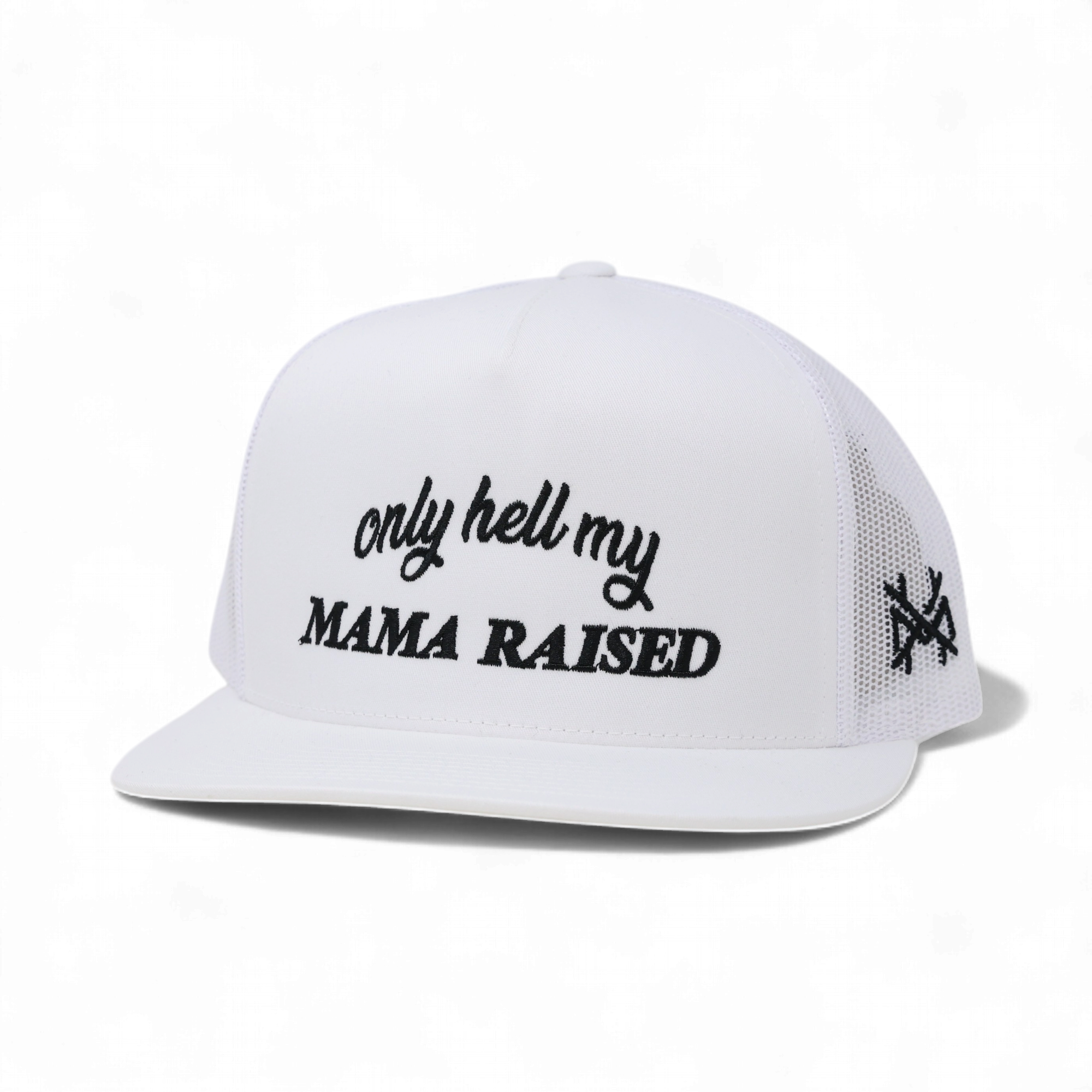 Only Hell My Mama Raised Trucker Hat