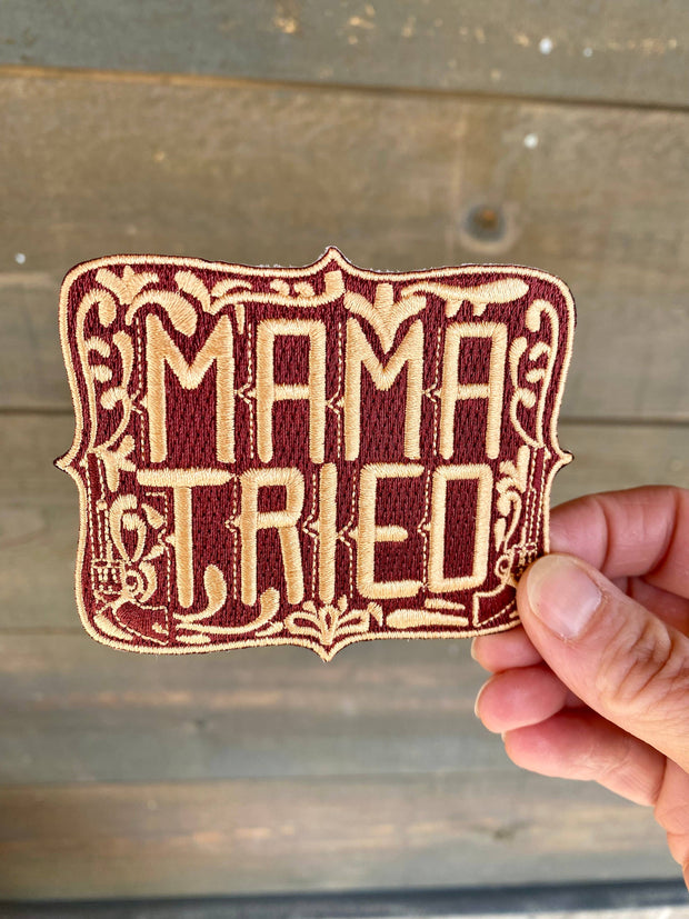 Iron On Patch - Mama Tried