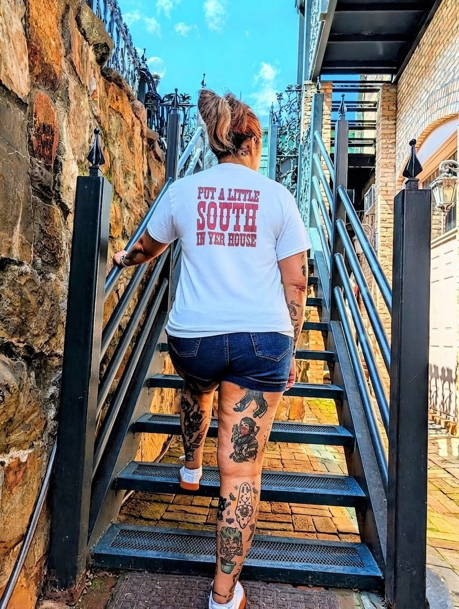 Put a Little South in Yer House - TShirts