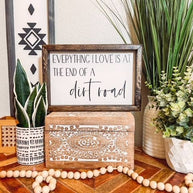 End of a Dirt Road Framed Sign