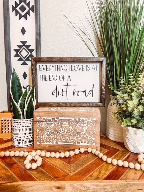 End of a Dirt Road Framed Sign