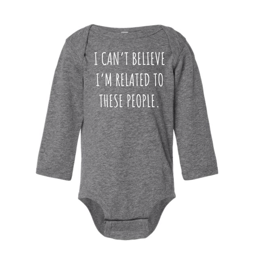 I Can't Believe Onesie