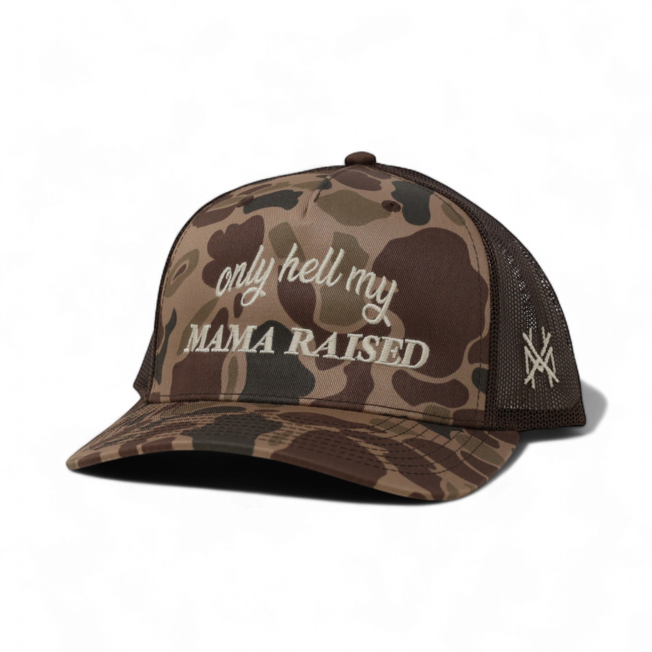 Only Hell My Mama Raised Trucker Hat
