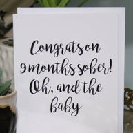 9 Months Sober Greeting Card