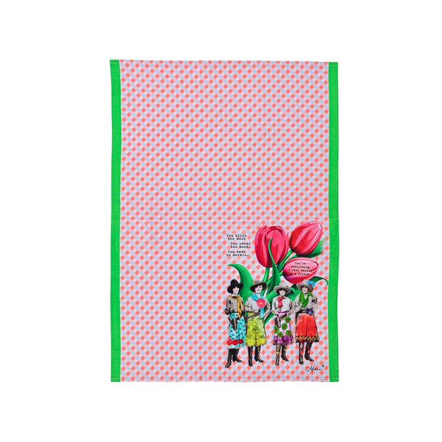 "Everything I Ever Wanted In A Friend"  Tea Towel