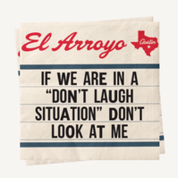 Don't Laugh Cocktail Napkins
