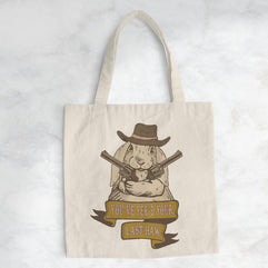 You've Yee'd Your Last Haw Bunny Cowgirl Tote
