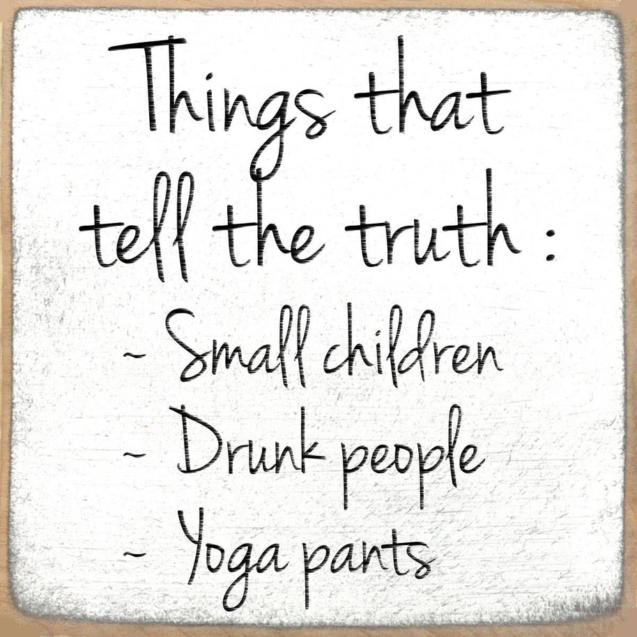 4x4-Things that Tell the Truth Wood Sign