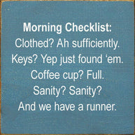 Morning Checklist: Clothed? Ah Sufficiently. Keys? Yep...