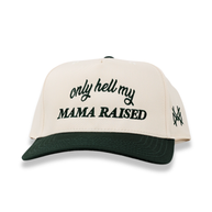 Only Hell My Mama Raised Trucker Hat