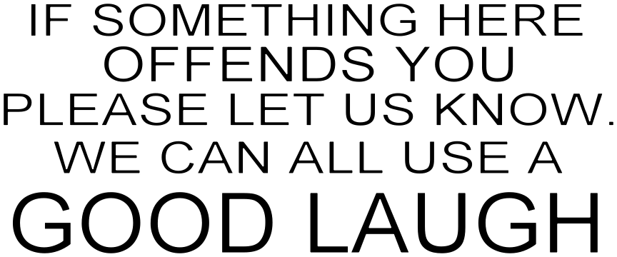 If Something Offends You Sign