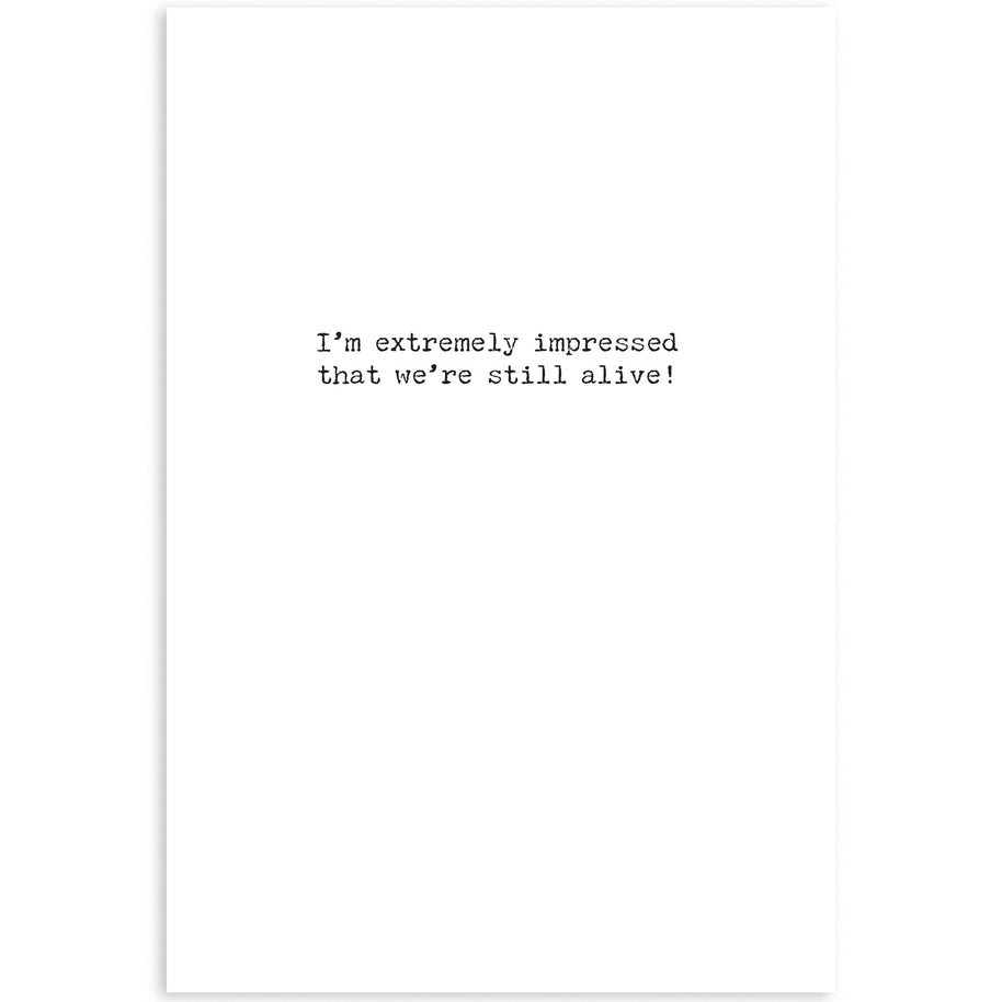 Still Alive Greeting Card