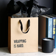Wrapping is Hard Gift Bag