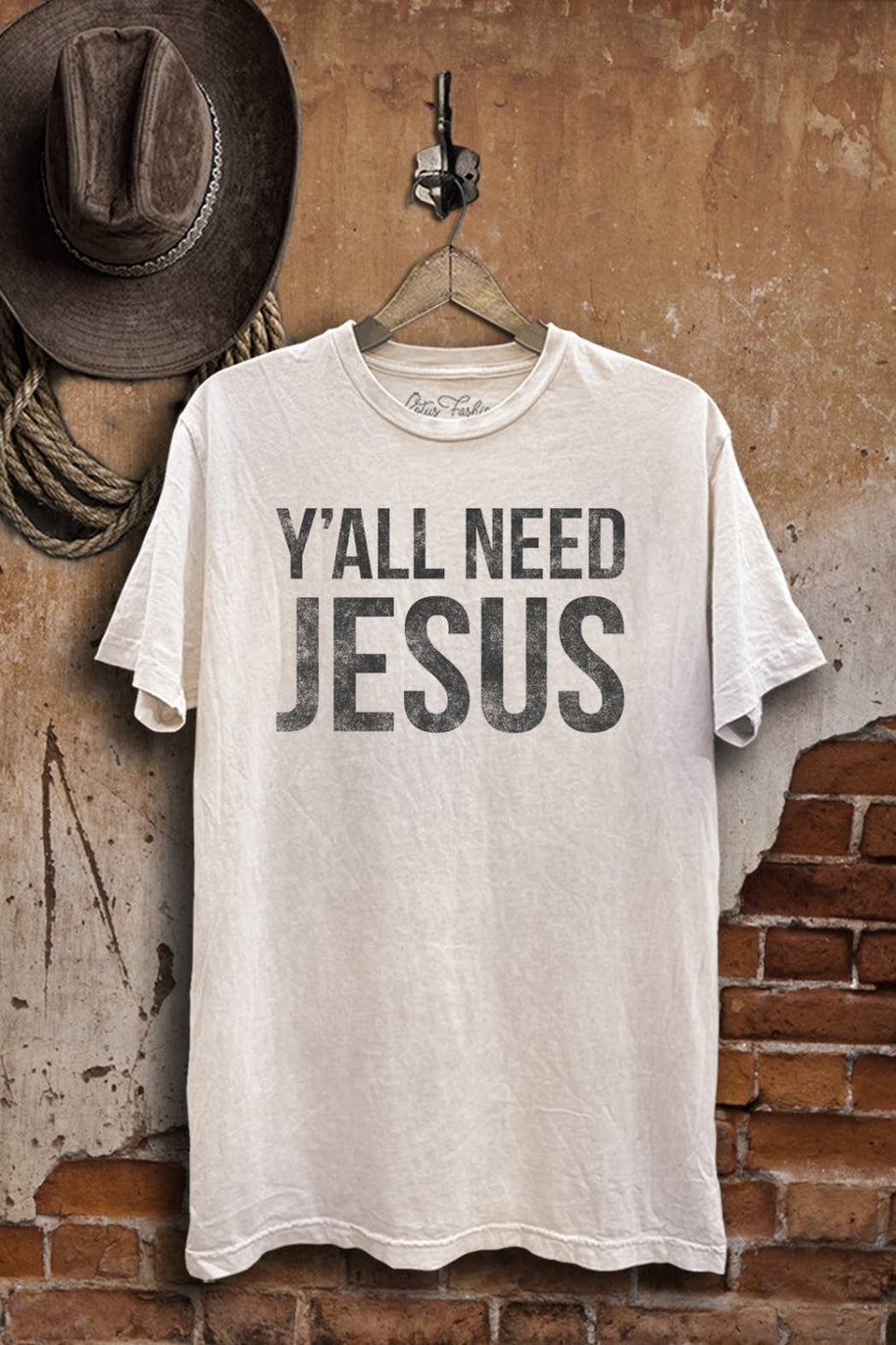 Y'all Need Jesus T-Shirt, White