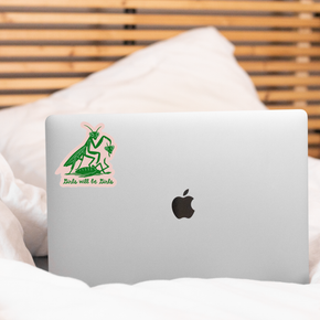 Girls Will Be Girls Sticker