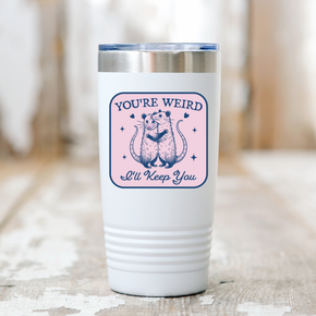 You're Weird I'll Keep You Sticker - possum, cute, love