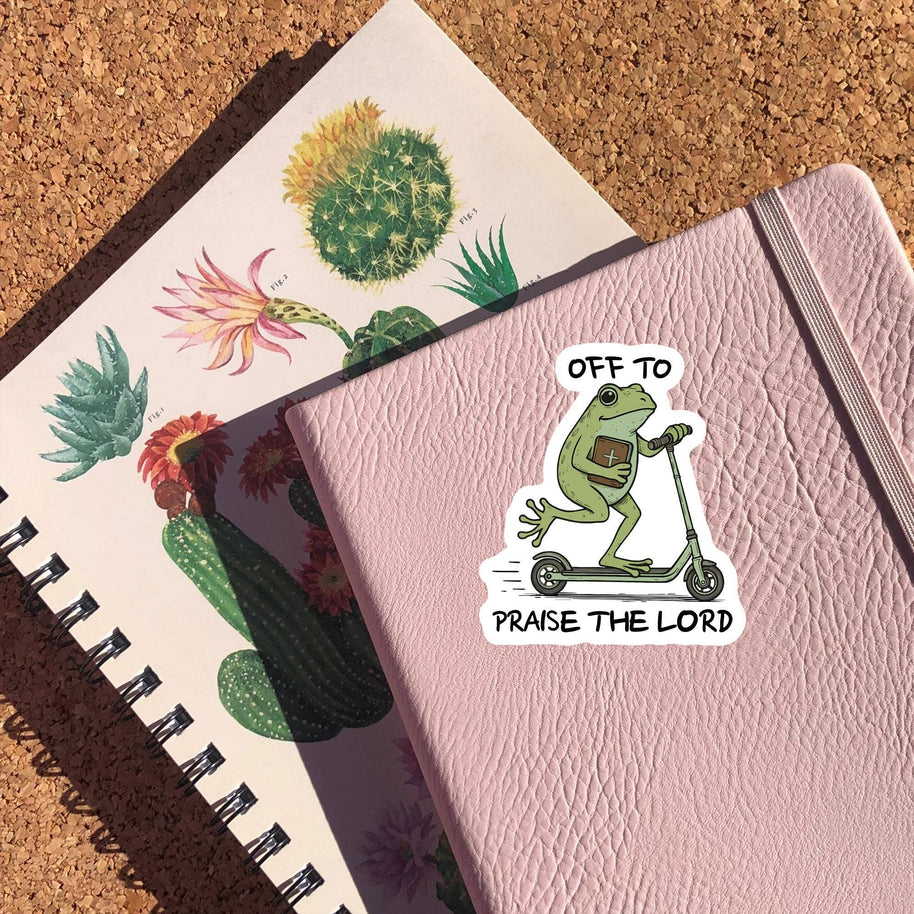 Off To Praise The Lord Sticker