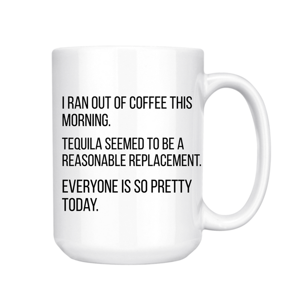 Ran Out of Coffee Mug, 15 oz