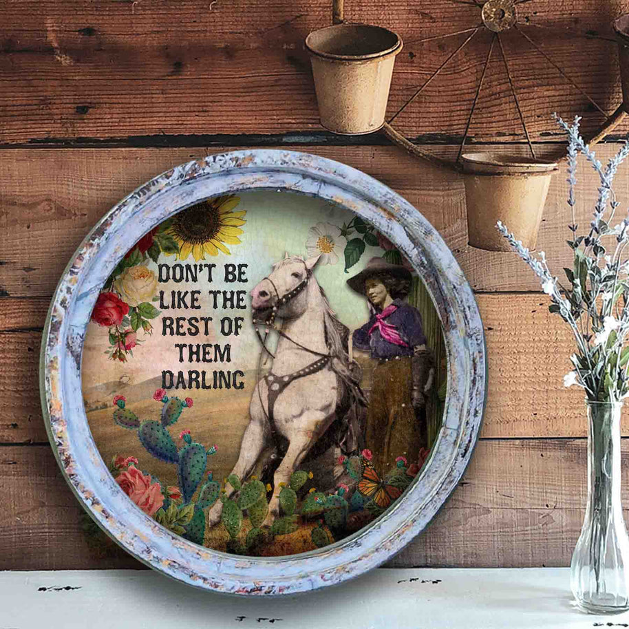 "Don't be like the Rest of Them Darling" - Circle Artwork