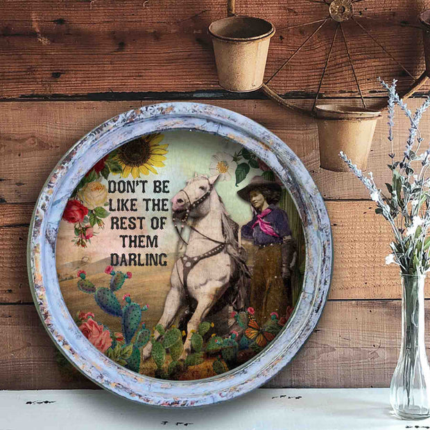 "Don't be like the Rest of Them Darling" - Circle Artwork