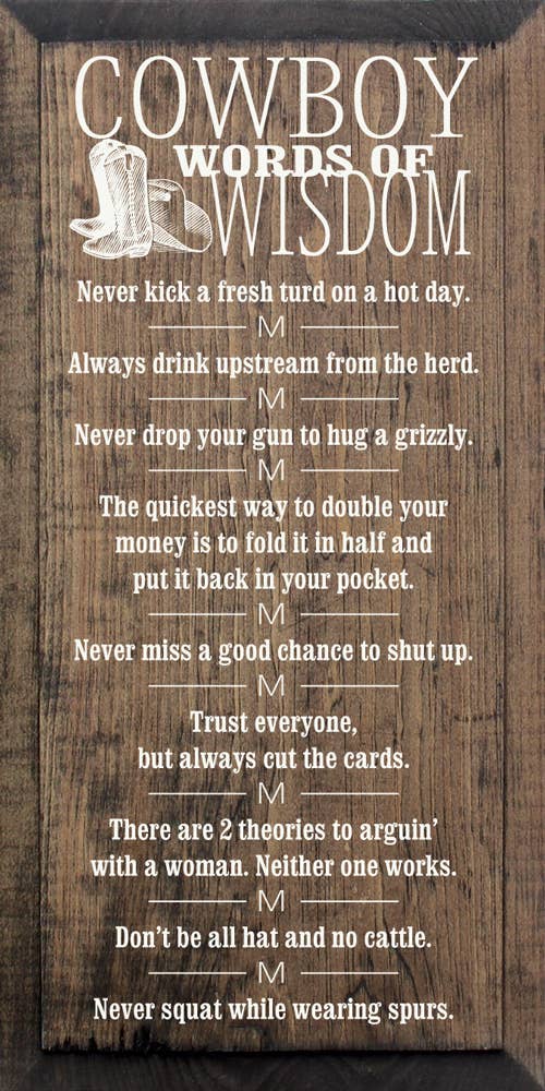 Cowboy Wisdom Vertical Wood Sign