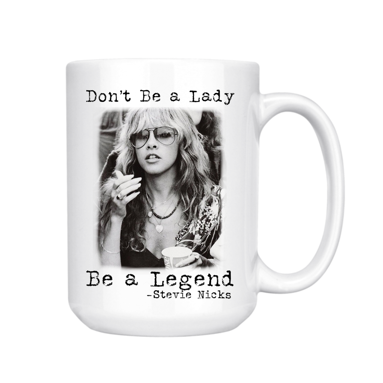 Don't Be a Lady Mug, 15oz