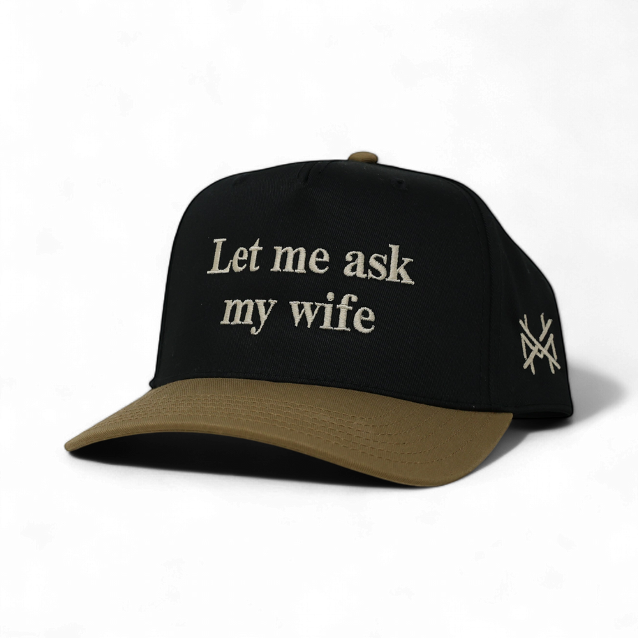 Let Me Ask My Wife