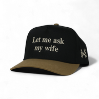 Let Me Ask My Wife