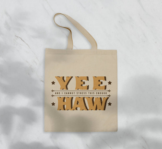 Yee Haw Tote Bag