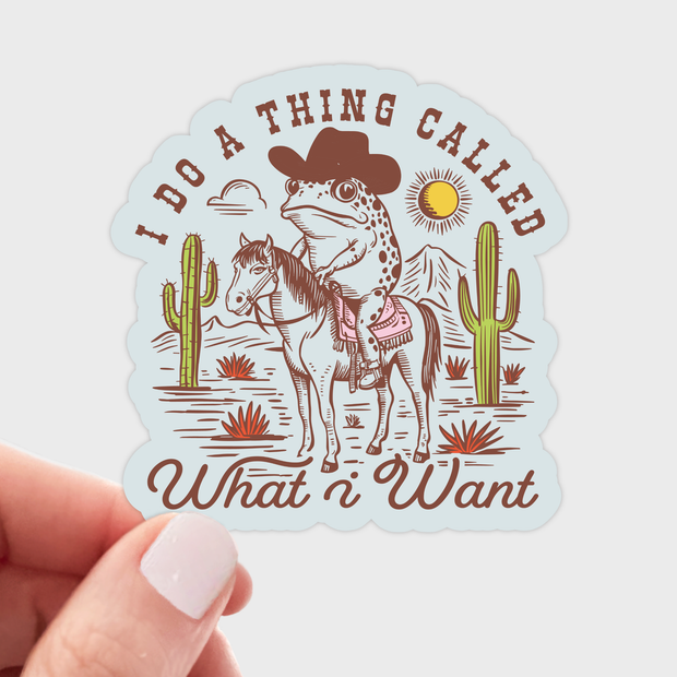 I Do a Thing Sticker