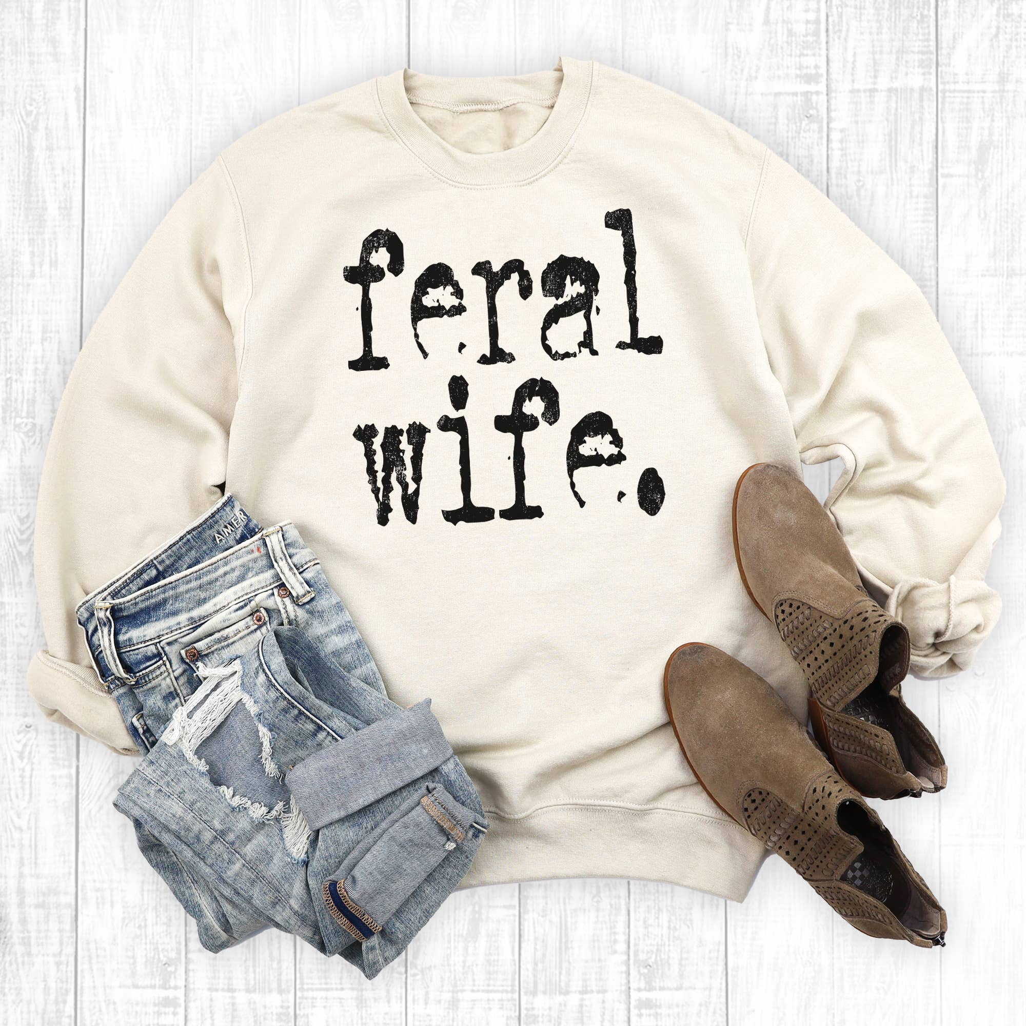 Funny Feral Wife Sweatshirt