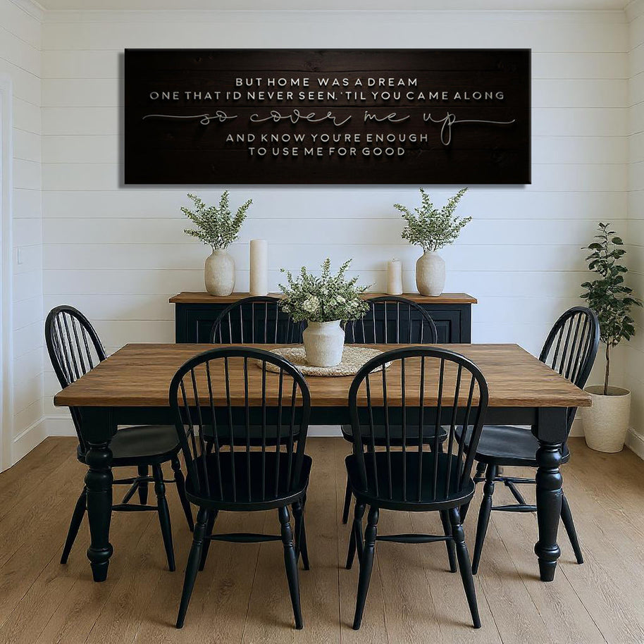 But Home Was a Dream Lyrics Wall Sign