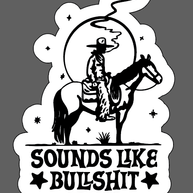 Sounds Like BS Sticker