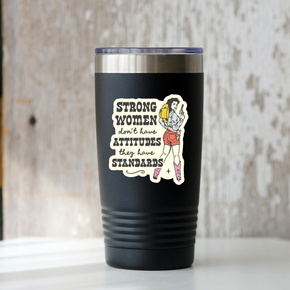 Strong Women Have Standard Sticker