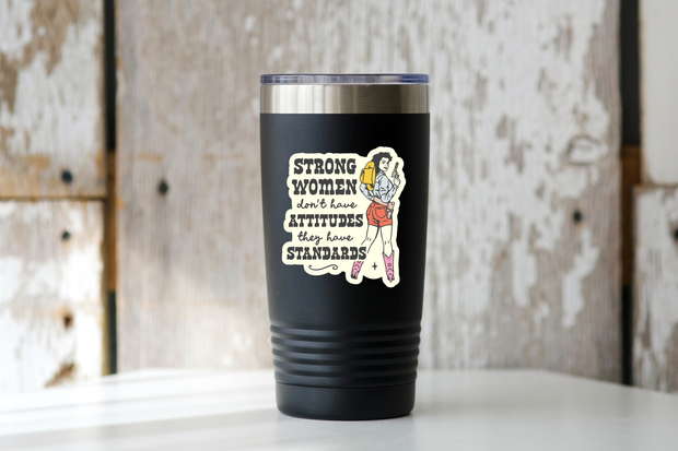 Strong Women Have Standard Sticker