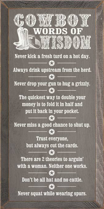 Cowboy Wisdom Vertical Wood Sign