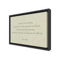 Get Up E.B. White Quote Art