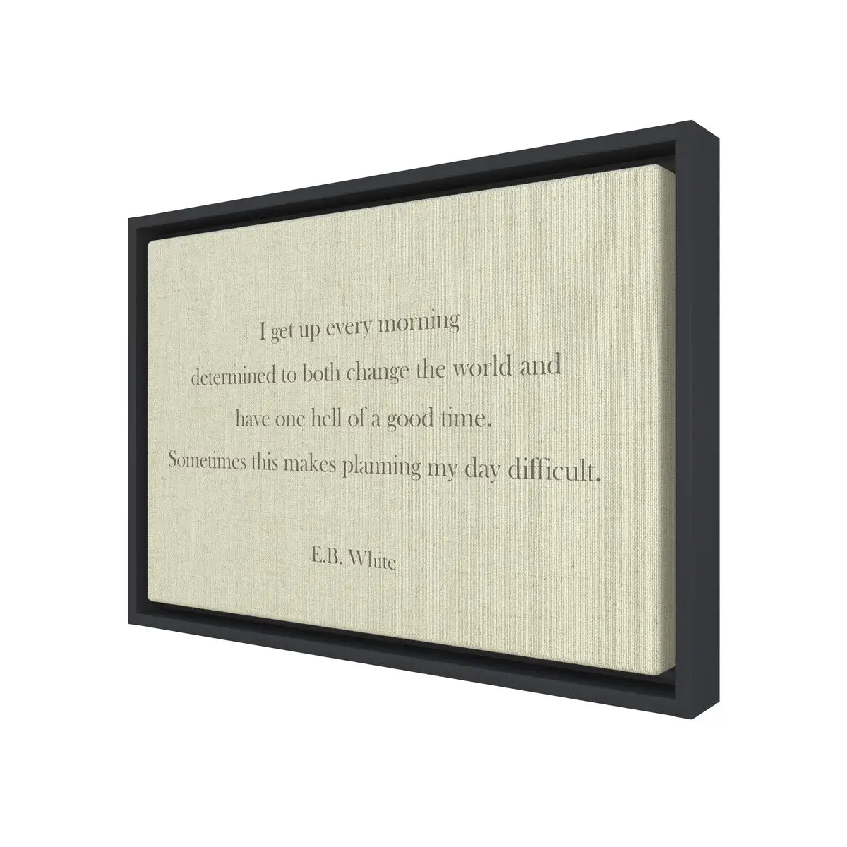 Get Up E.B. White Quote Art