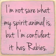 Rabies Wood Sign