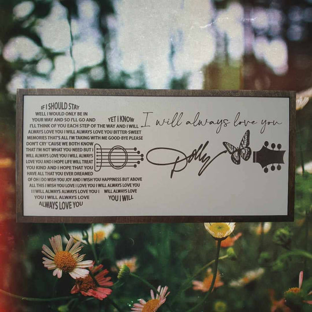 Handmade Dolly Parton, I will always love you sign