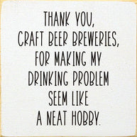 Thank You, Craft Beer Breweries, For Making My Drinking…