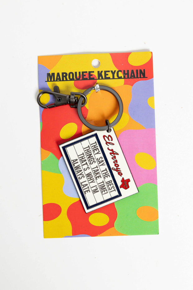 Always Late Marquee Keychain