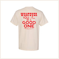 Be A Good One Men's T-shirt