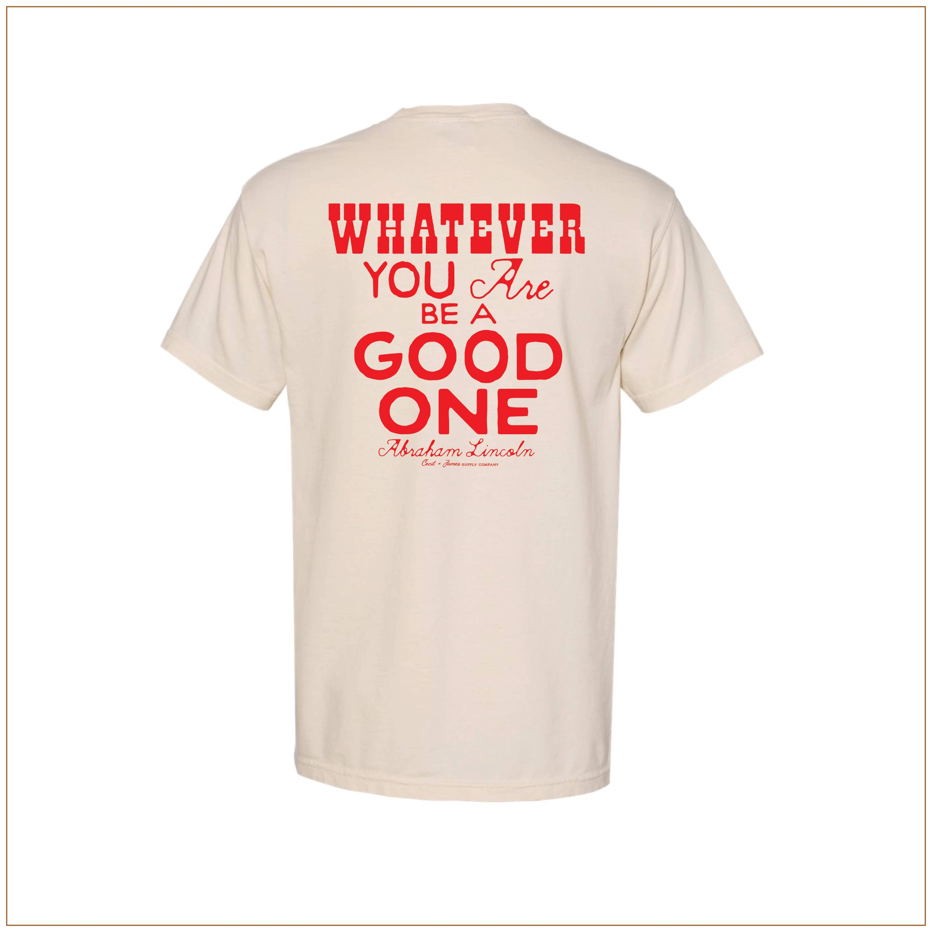 Be A Good One Men's T-shirt