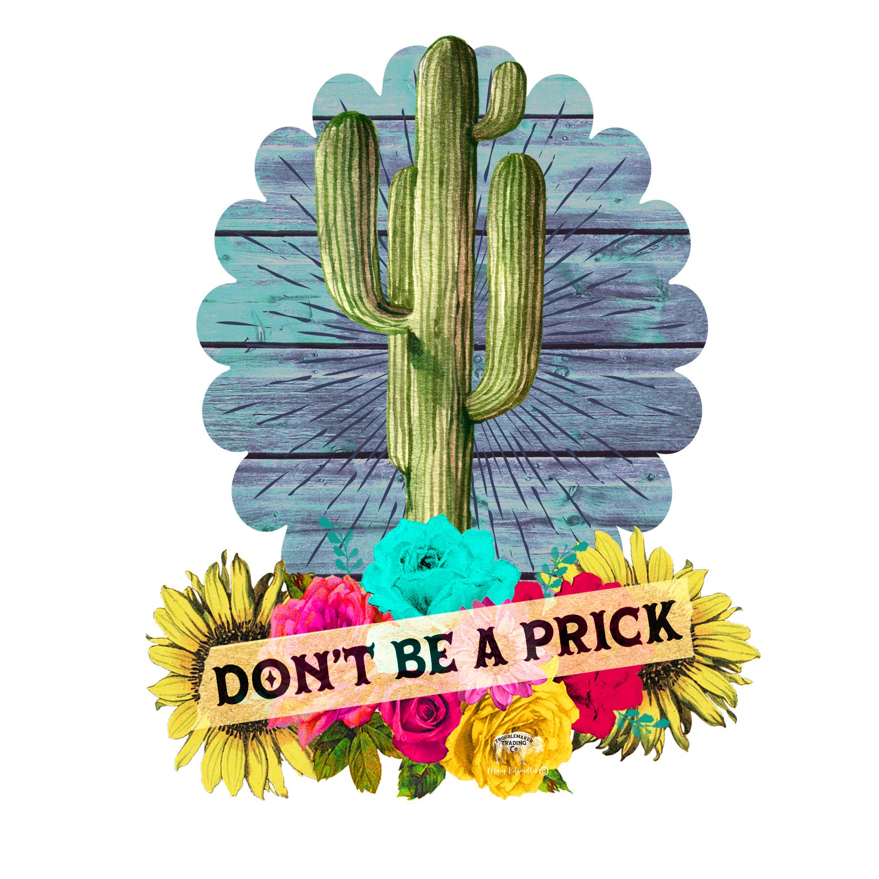 Don't be a Prick - Sticker