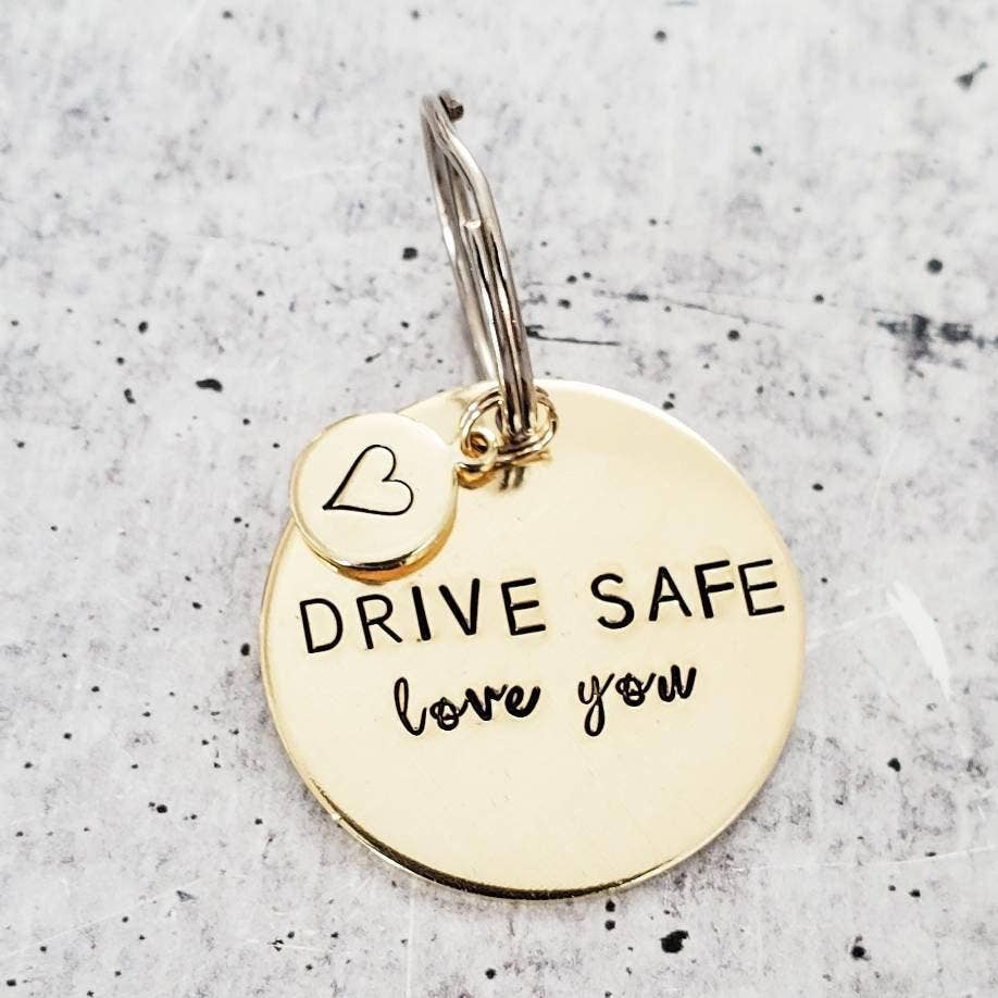 Drive Safe Love You Keychain with Heart Tiny Tag