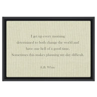 Get Up E.B. White Quote Art