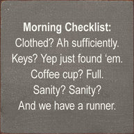 Morning Checklist: Clothed? Ah Sufficiently. Keys? Yep...